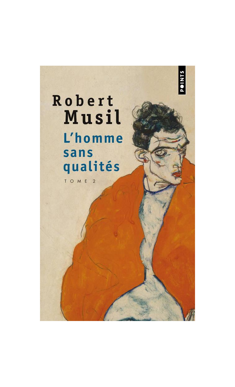 L'HOMME SANS QUALITES, TOME 2 ((NOUVELLE EDITION)) - MUSIL ROBERT - POINTS