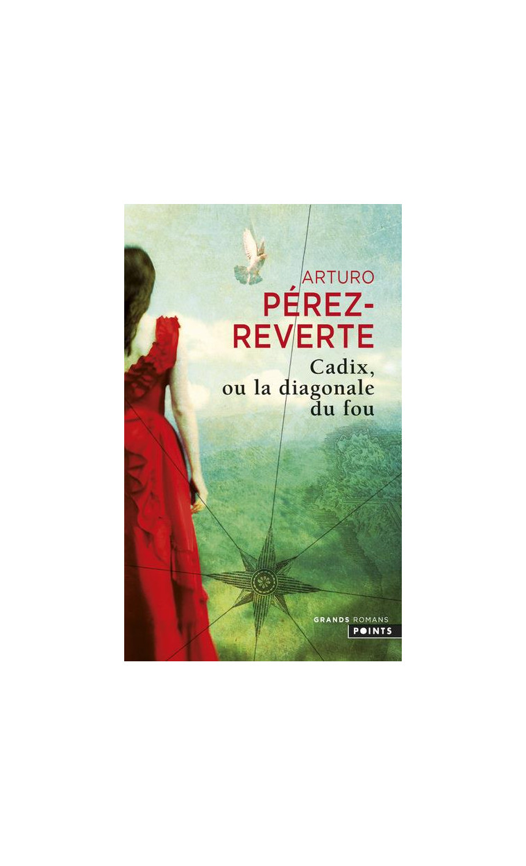 CADIX, OU LA DIAGONALE DU FOU - ARTURO PEREZ-REVERTE - POINTS