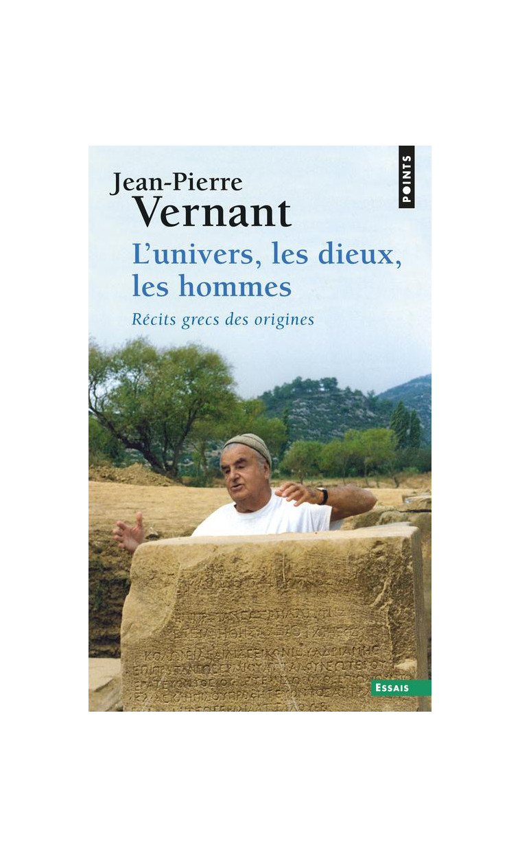 L'UNIVERS, LES DIEUX, LES HOMMES  ((REEDITION)) - RECITS GRECS DES ORIGINES - VERNANT JEAN-PIERRE - Points