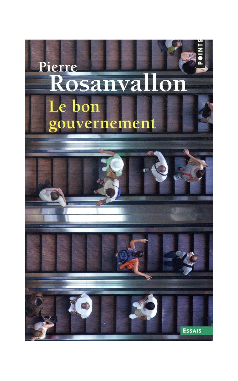 LE BON GOUVERNEMENT - ROSANVALLON PIERRE - Points