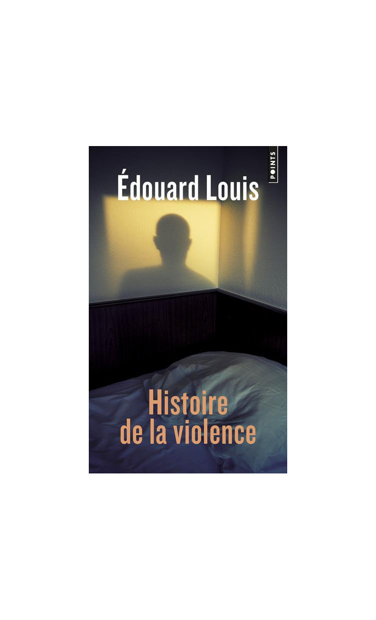 HISTOIRE DE LA VIOLENCE - LOUIS EDOUARD - POINTS