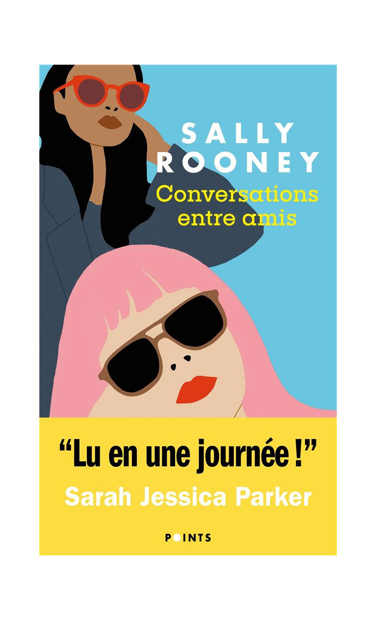 CONVERSATIONS ENTRE AMIS - ROONEY SALLY - POINTS