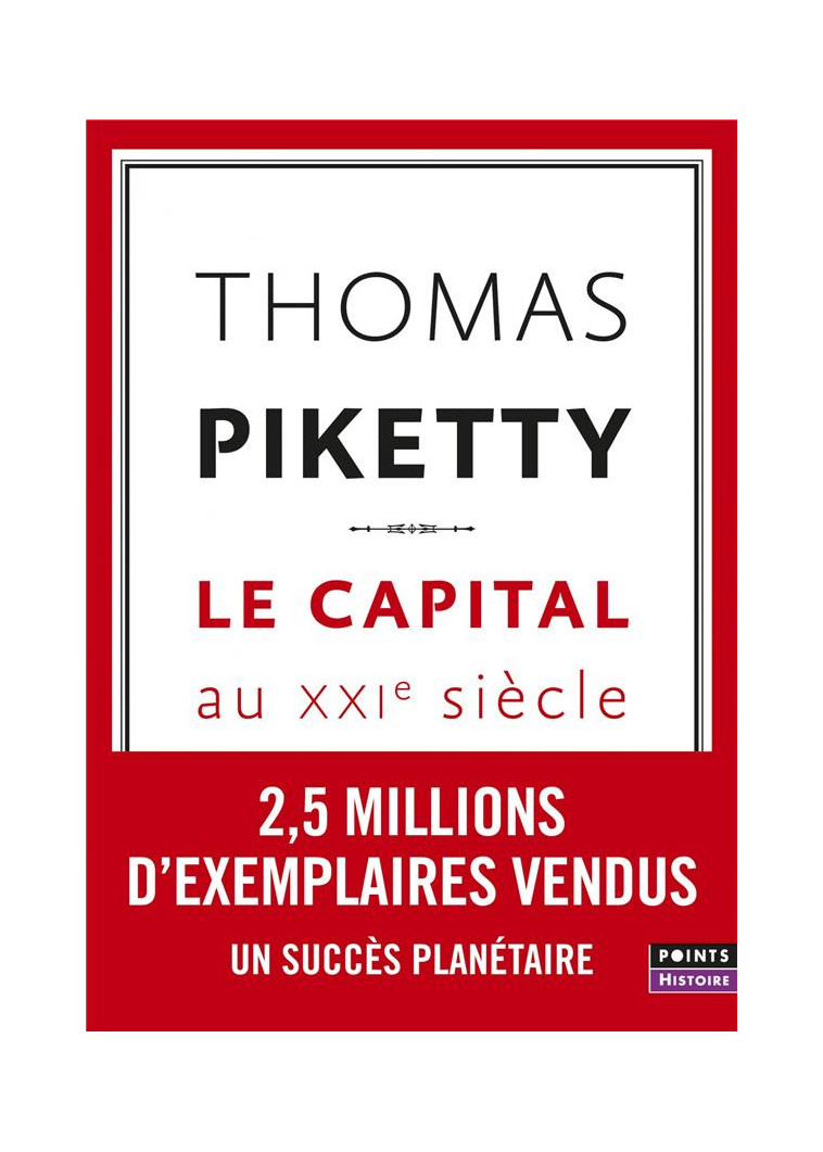 LE CAPITAL AU XXIE SIECLE - PIKETTY THOMAS - POINTS