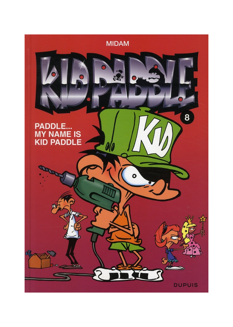 KID PADDLE - TOME 8 - PADDLE... MY NAME IS KID PADDLE - MIDAM - DUPUIS