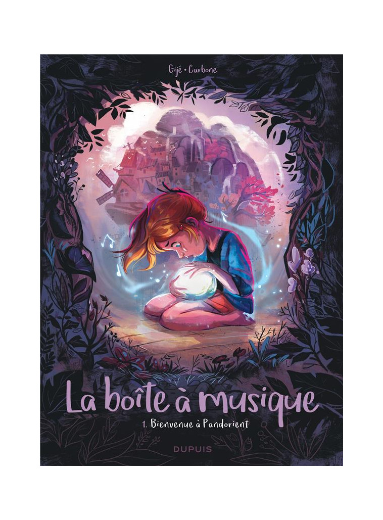 LA BOITE A MUSIQUE - TOME 1 - BIENVENUE A PANDORIENT - GIJE GIJE/CARBONE - DUPUIS