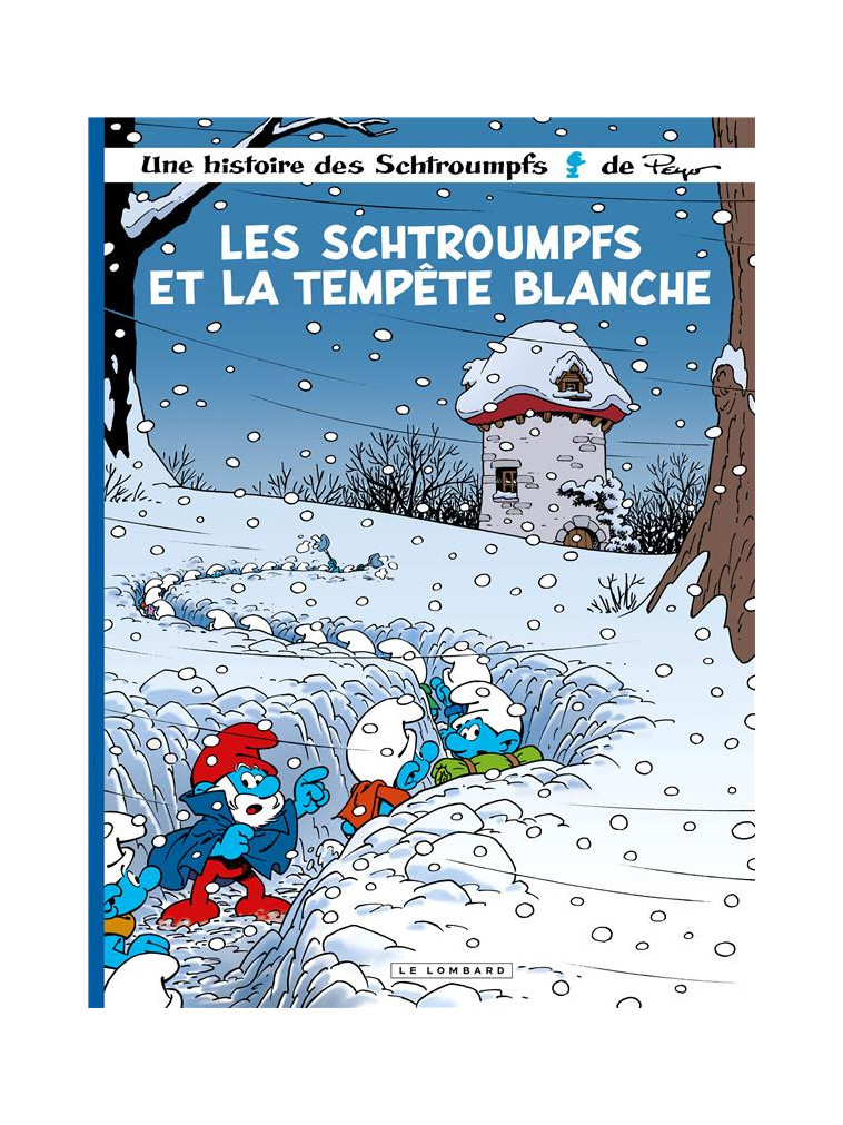 LES SCHTROUMPFS LOMBARD - TOME 39 - LES SCHTROUMPFS ET LA TEMPETE BLANCHE - JOST ALAIN/MAURY - LOMBARD