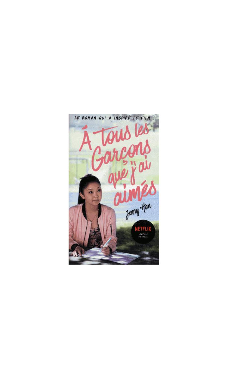 LES AMOURS DE LARA JEAN T01 - A TOUS LES GARCONS QUE J'AI AIMES... (NETFLIX) - HAN-J - PANINI COM MAG