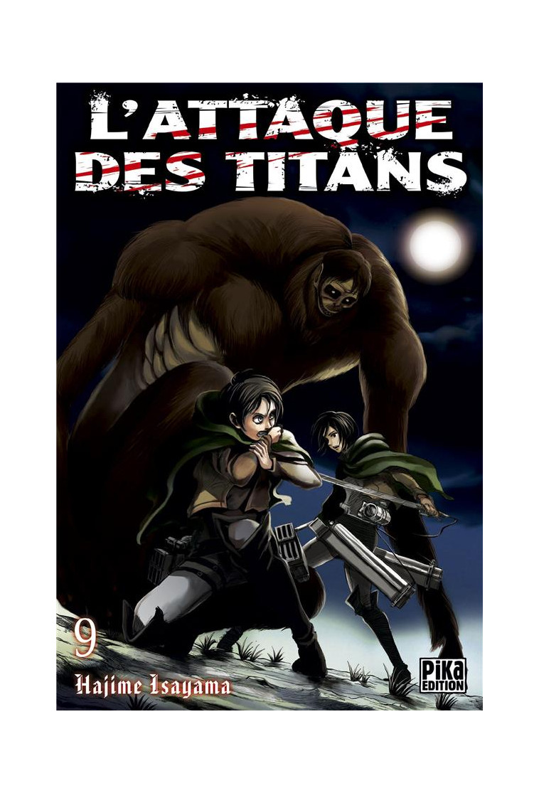 L'ATTAQUE DES TITANS T09 - ISAYAMA HAJIME - Pika