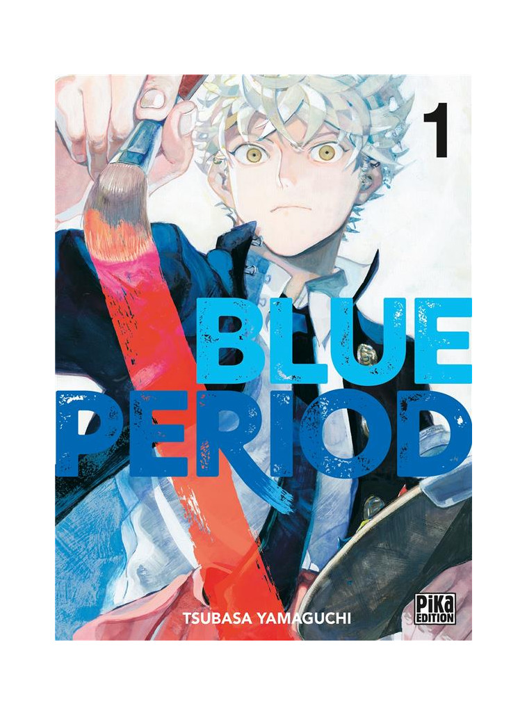 BLUE PERIOD T01 - YAMAGUCHI TSUBASA - PIKA