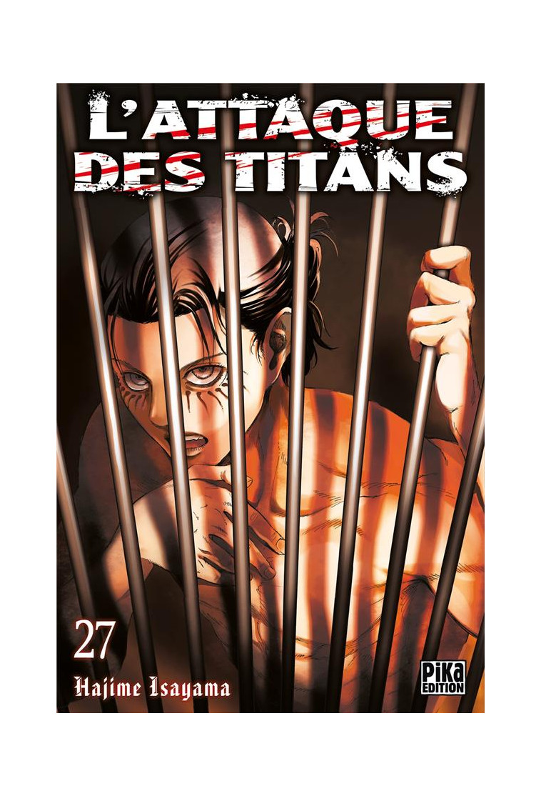 L'ATTAQUE DES TITANS T27 - ISAYAMA HAJIME - PIKA