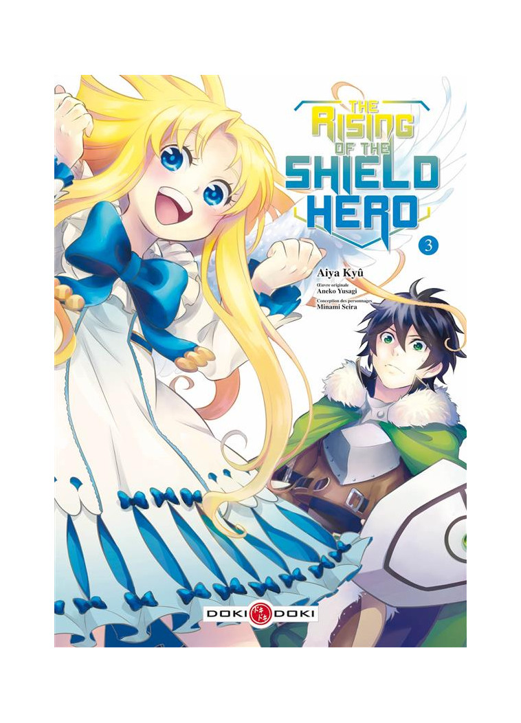 RISING OF THE SHIELD HERO (THE) - T03 - THE RISING OF THE SHIELD HERO - VOL. 03 - ANEKO/AIYA - Bamboo