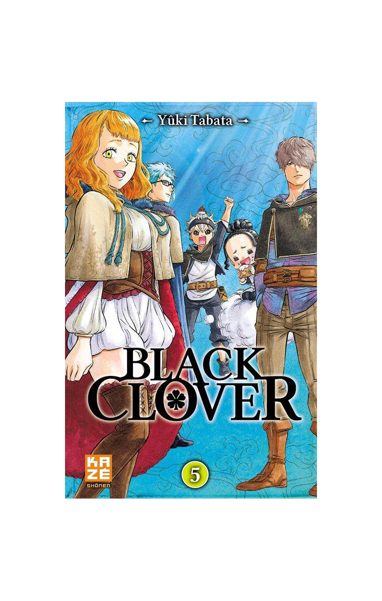 BLACK CLOVER T05 - TABATA YUKI - KAZE