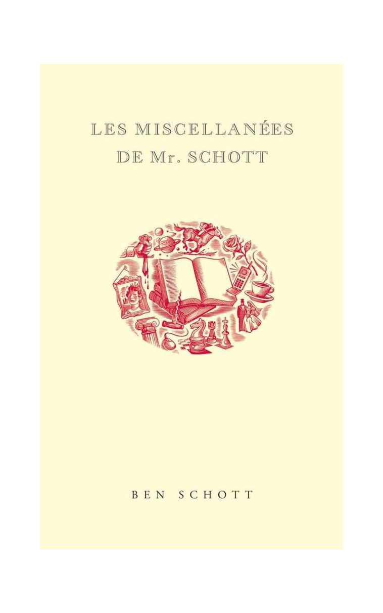 LES MISCELLANEES DE MR. SCHOTT - SCHOTT BEN - ALLIA