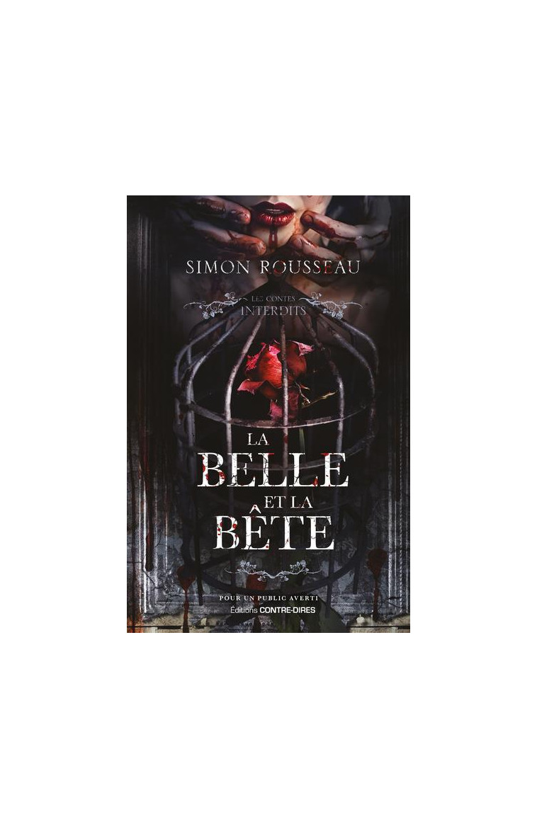 LA BELLE ET LA BETE - BROUSSEAU SIMON - CONTRE DIRES