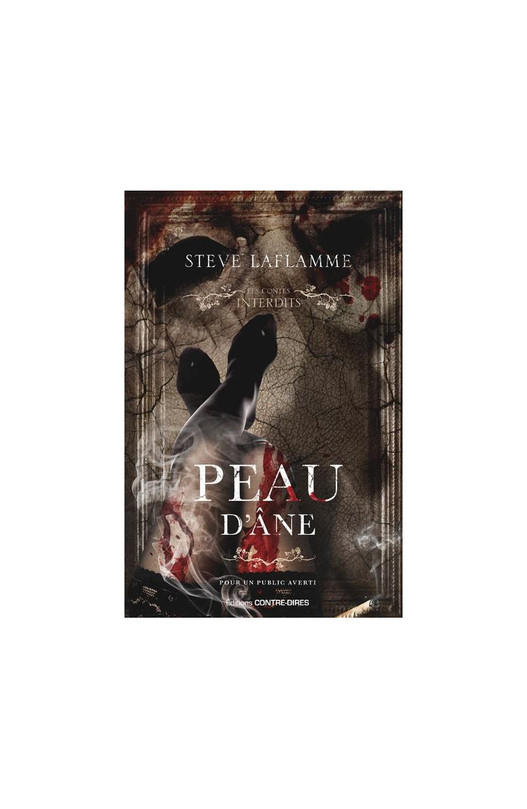 PEAU D'ANE - LAFLAMME STEVE - CONTRE DIRES