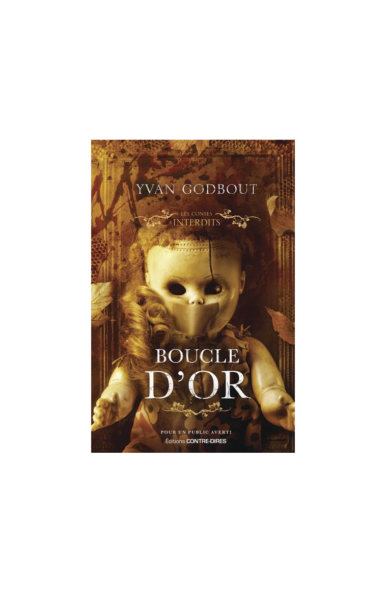 BOUCLE D'OR - GODBOUT YVAN - CONTRE DIRES