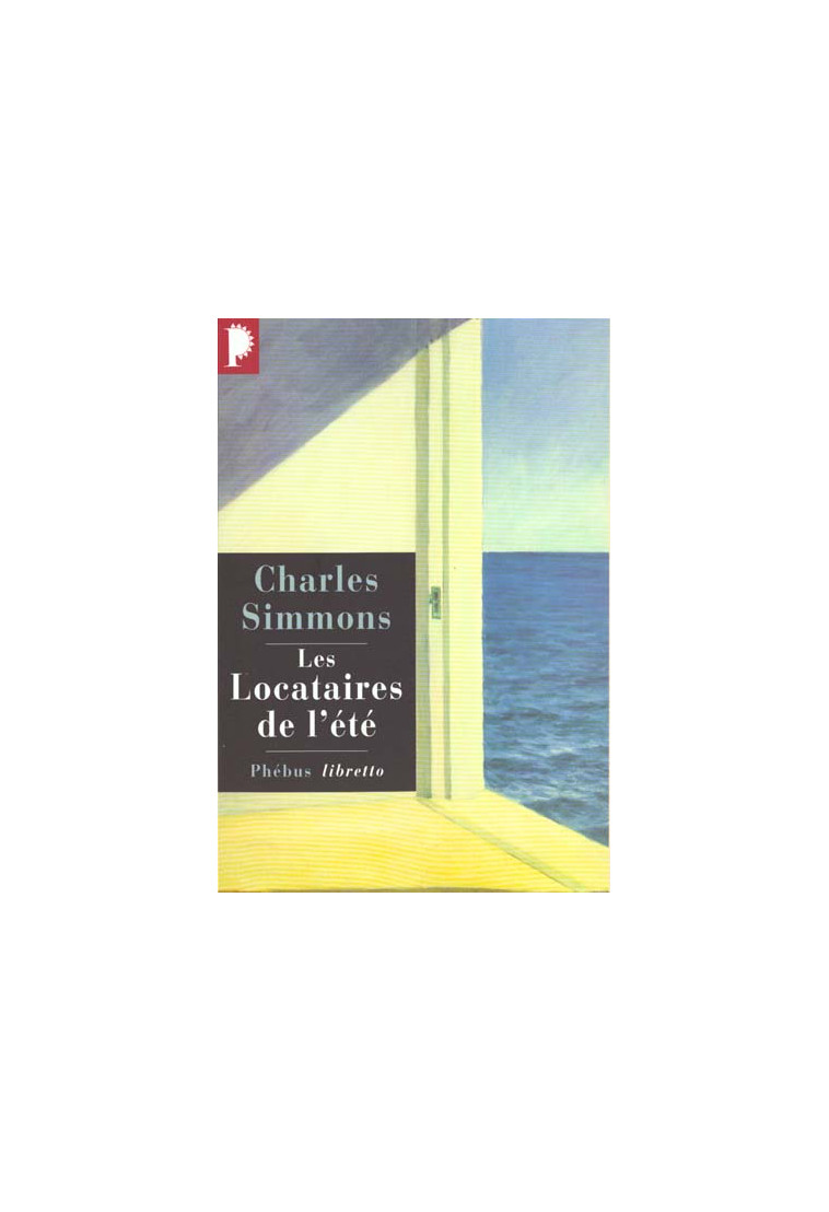 LES LOCATAIRES DE L'ETE - SIMMONS CHARLES - PHEBUS