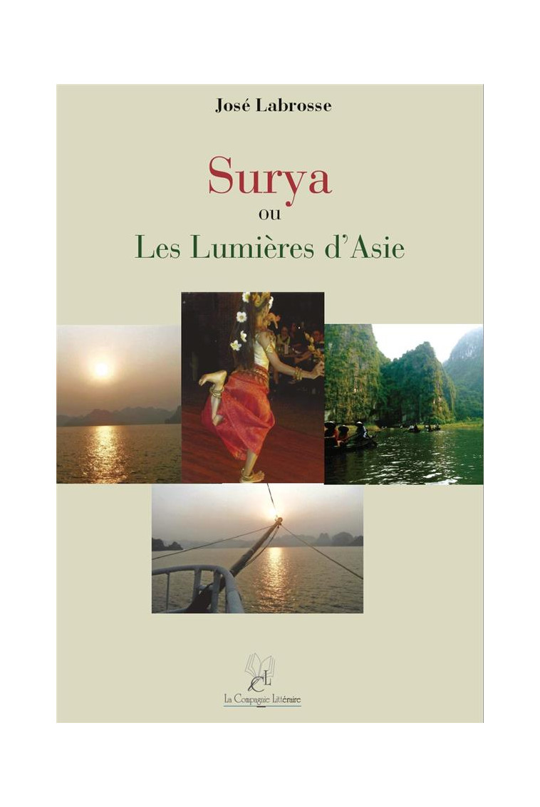 SURYA OU LES LUMIERES D-ASIE - LABROSSE JOSE - COMPAGNIE LITT