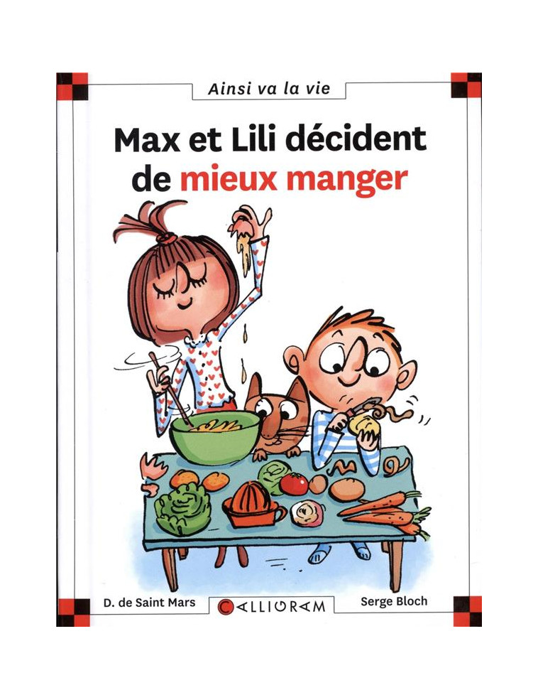 MAX ET LILI DECIDENT DE MIEUX MANGER - DE ST MARS/BLOCH - CALLIGRAM