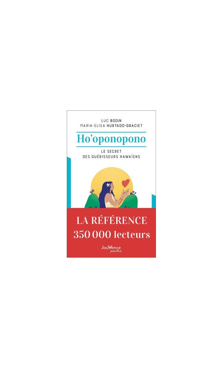 HO'OPONOPONO - LE SECRET DES GUERISSEURS HAWAIENS - BODIN - JOUVENCE