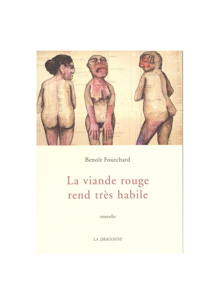 La Viande Rouge Rend Tres Habile - FOURCHARD BENOIT - DRAGONNE