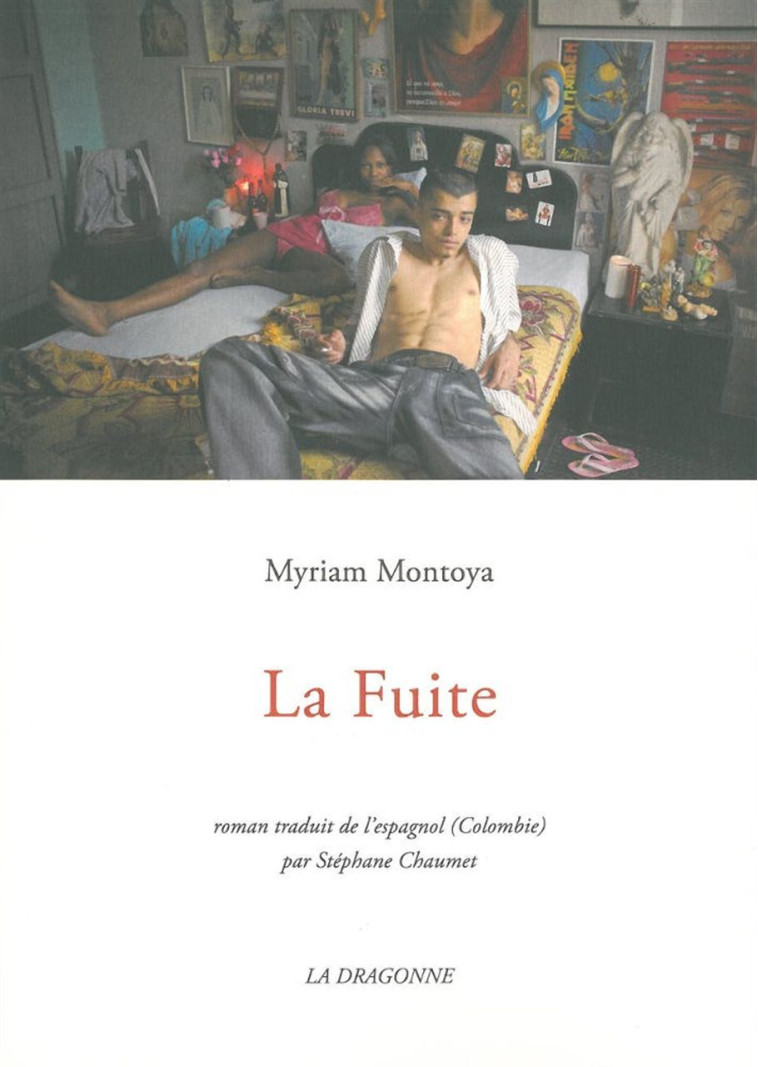 La Fuite - Myriam Montoya - DRAGONNE