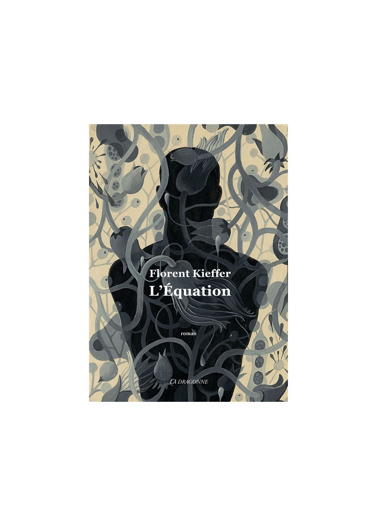 L' EQUATION - KIEFFER FLORENT - la Dragonne