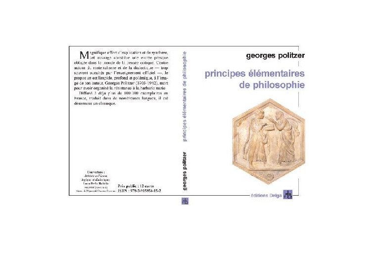 PRINCIPES ELEMENTAIRES DE PHILOSOPHIE - GEORGES POLITZER - DELGA