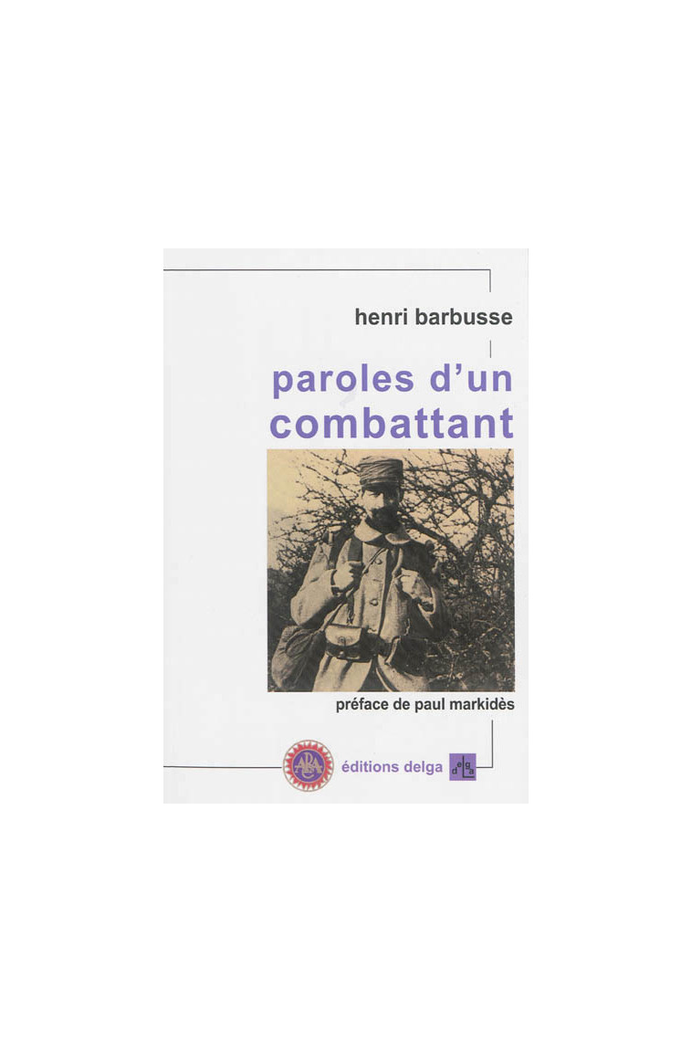 PAROLES D'UN COMBATTANT - HENRI BARBUSSE - Delga