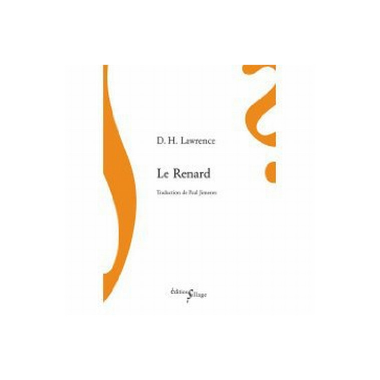 LE RENARD - LAWRENCE D H. - SILLAGE