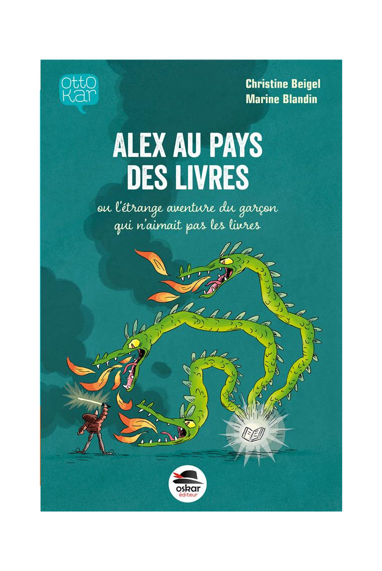 ALEX AU PAYS DES LIVRES - BEIGEL/BLANDIN - Oskar