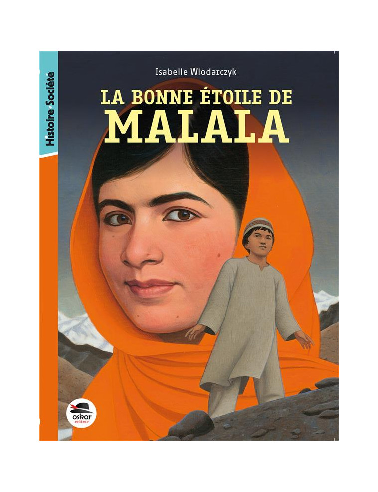 LA BONNE ETOILE DE MALALA - WLODARCZYK ISABELLE - Oskar