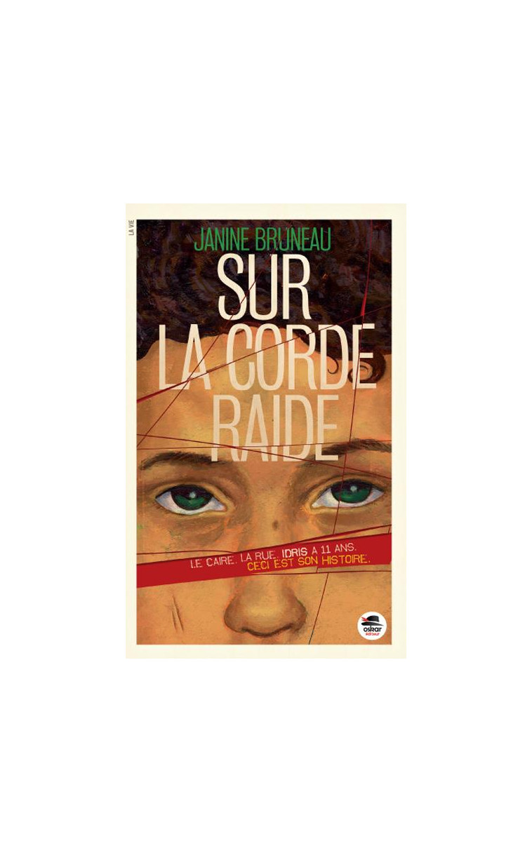 SUR LA CORDE RAIDE - BRUNEAU JANINE - Oskar