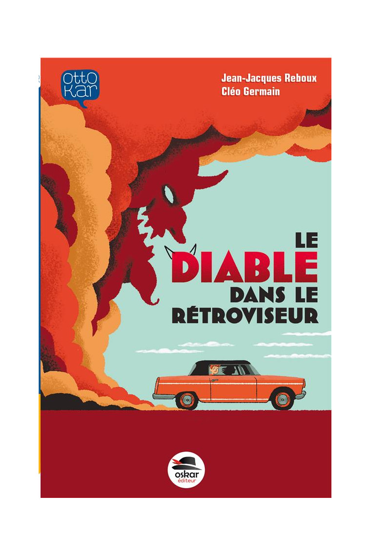 LE DIABLE DANS LE RETROVISEUR - REBOUX/GERMAIN - Oskar