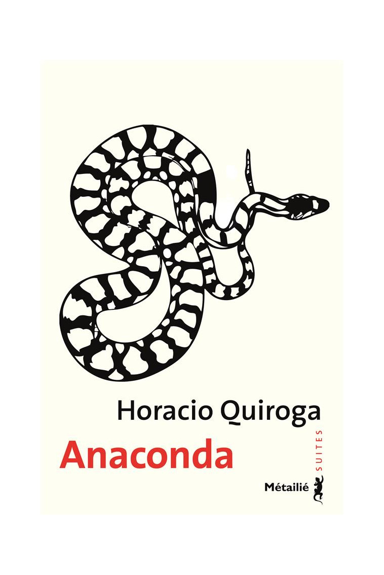 ANACONDA - QUIROGA HORACIO - METAILIE