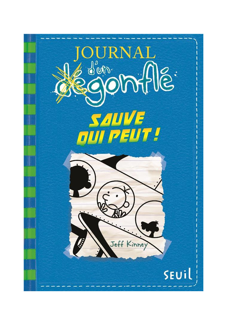 JOURNAL D'UN DEGONFLE - TOME 12 - SAUVE QUI PEUT ! - KINNEY JEFF - Seuil Jeunesse