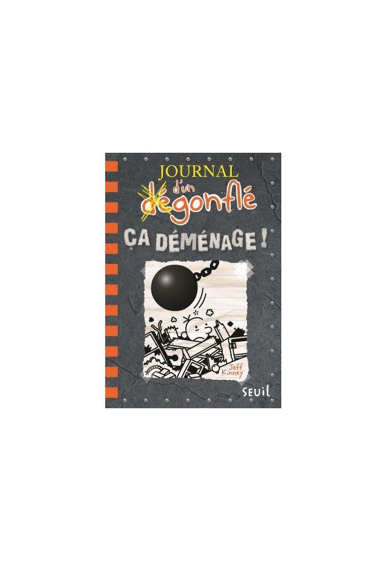 JOURNAL D'UN DEGONFLE - TOME 14 - CA DEMENAGE ! - JOURNAL D'UN DEGONFLE, TOME 14 - KINNEY JEFF - SEUIL JEUNESSE