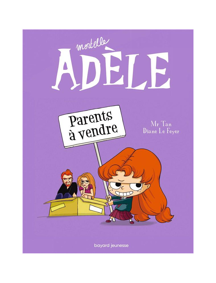 BD MORTELLE ADELE, TOME 08 - PARENTS A VENDRE - MR TAN/LE FEYER - Tourbillon