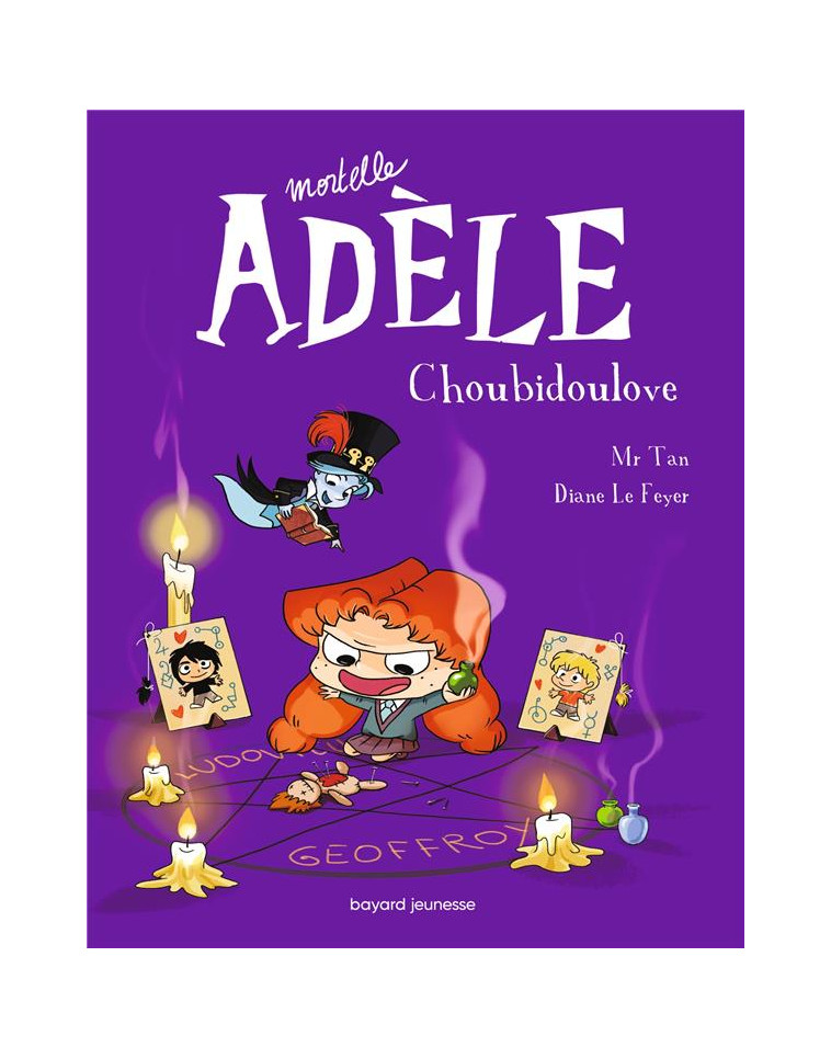 BD MORTELLE ADELE, TOME 10 - CHOUBIDOULOVE - MR TAN/LE FEYER - Tourbillon