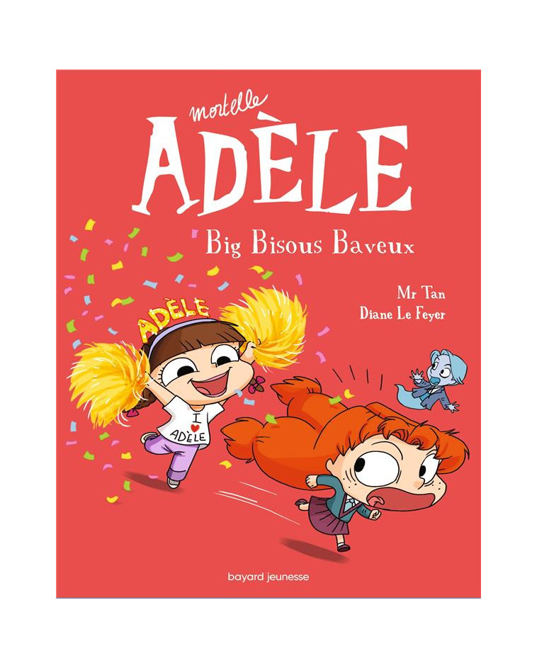 BD MORTELLE ADELE, TOME 13 - BIG BISOUS BAVEUX - MR TAN/LE FEYER - Tourbillon