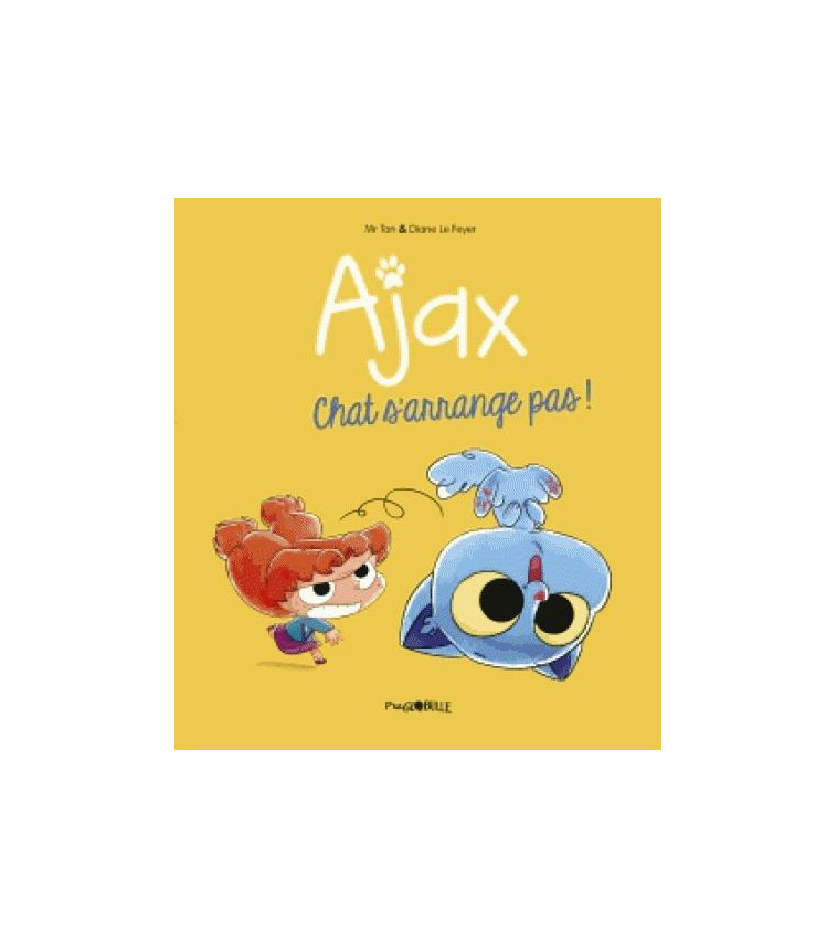 BD AJAX, TOME 02 - CHAT S'ARRANGE PAS ! - MR TAN/LE FEYER - TOURBILLON