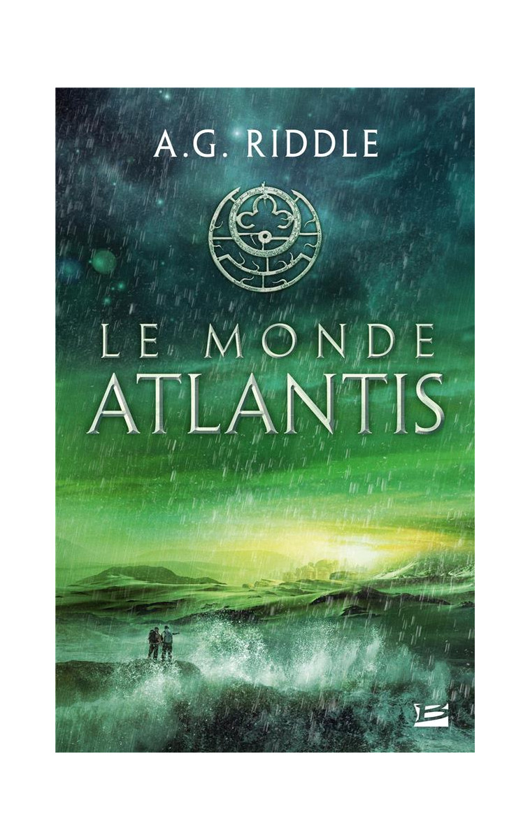 LA TRILOGIE ATLANTIS, T3 : LE MONDE ATLANTIS - RIDDLE A.G. - BRAGELONNE