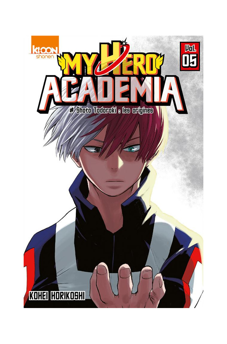 MY HERO ACADEMIA T05 - VOL05 - HORIKOSHI KOHEI - Ki-oon