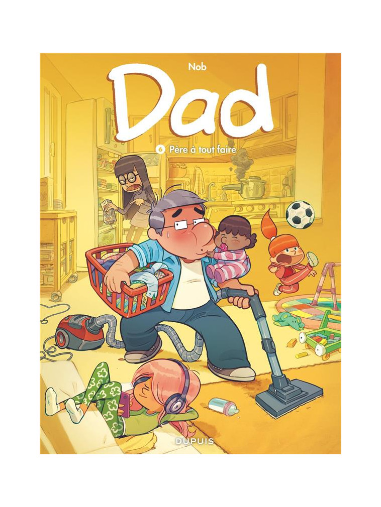 DAD - TOME 6 - PERE A TOUT FAIRE - NOB - DUPUIS