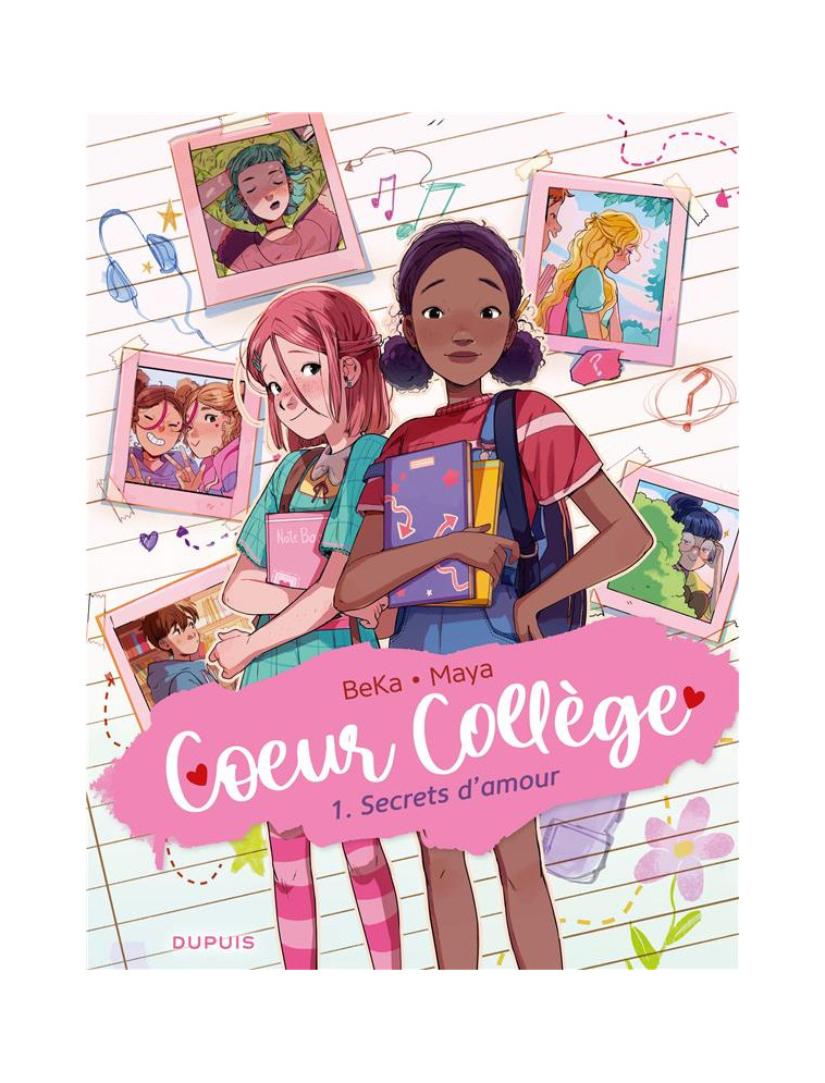 COEUR COLLEGE - TOME 1 - SECRETS D'AMOUR - BEKA/MAYA - DUPUIS