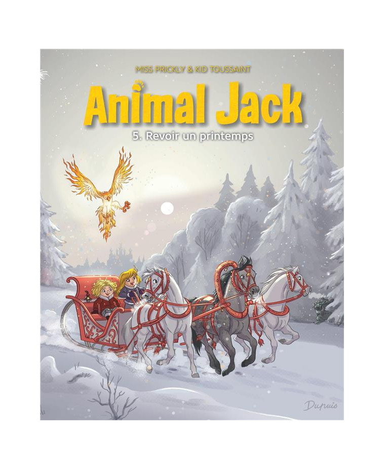 ANIMAL JACK - TOME 5 - REVOIR UN PRINTEMPS - KID TOUSSAINT - DUPUIS