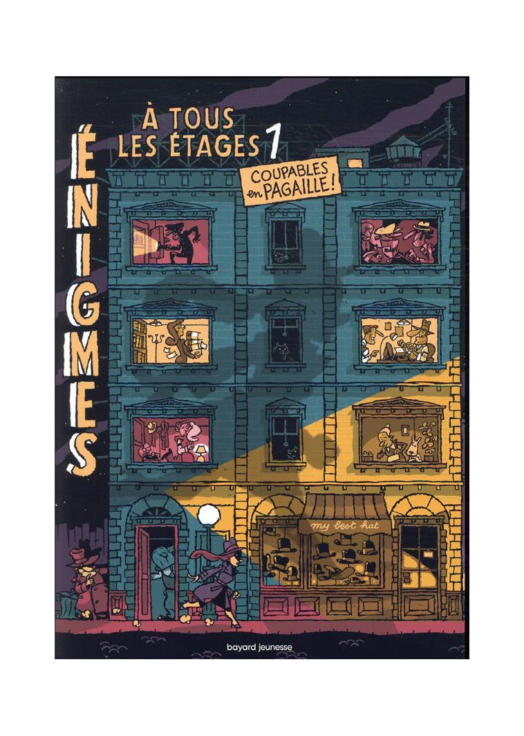 ENIGMES A TOUS LES ETAGES TOME 1 - COUPABLES EN PAGAILLE - MARTIN PAUL - BAYARD JEUNESSE