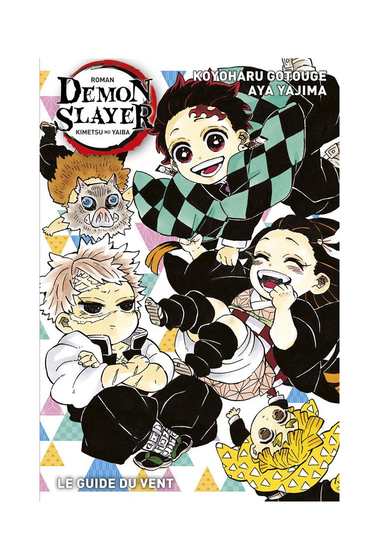 DEMON SLAYER - ROMAN N 03 : LE GUIDE DU VENT - GOTOUGE/YAJIMA - PANINI