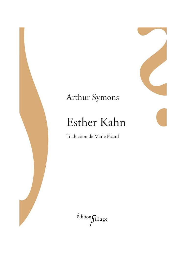 ESTHER KAHN - SYMONS/PICARD - SILLAGE