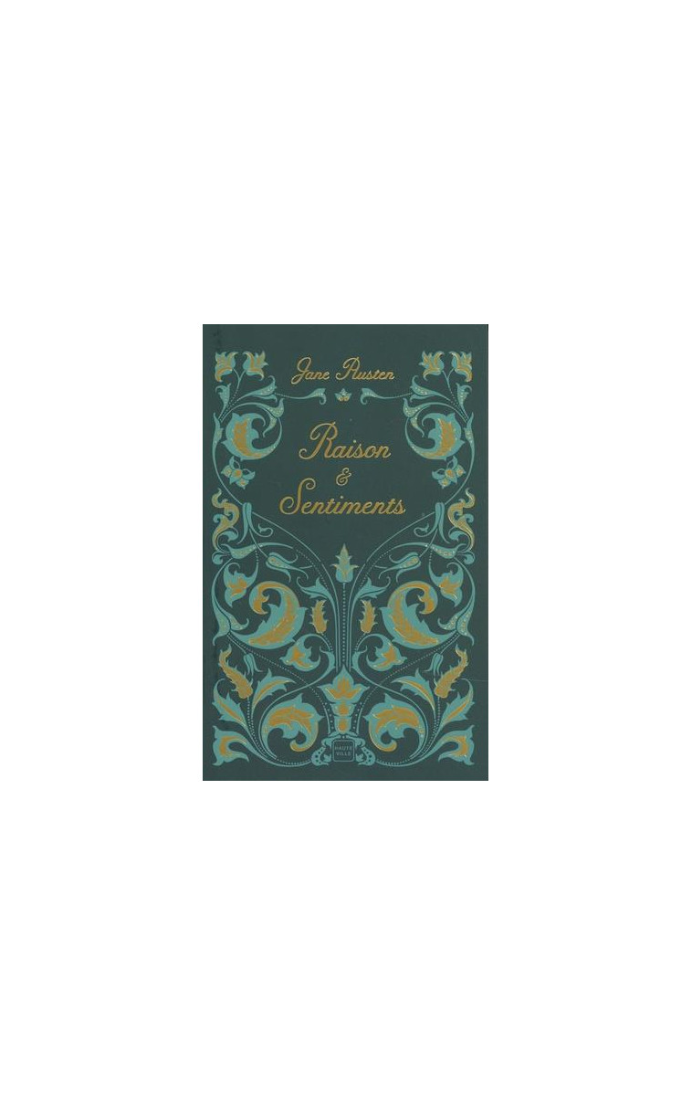 RAISON ET SENTIMENTS - AUSTEN JANE - HAUTEVILLE